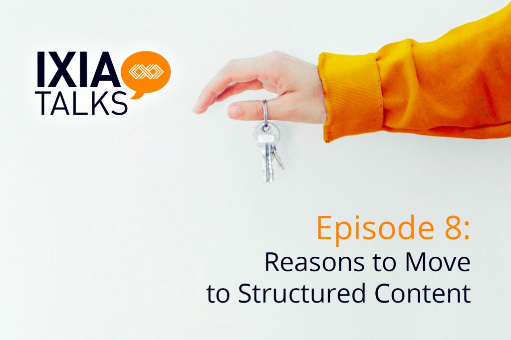 Reasons to Move to Structured Content…and How!