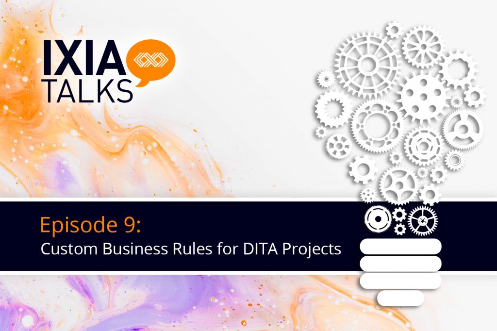 Custom Business Rules for DITA Projects