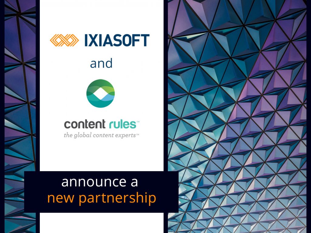 IXIASOFT Announces Partnership with Content Strategy Expert Content Rules