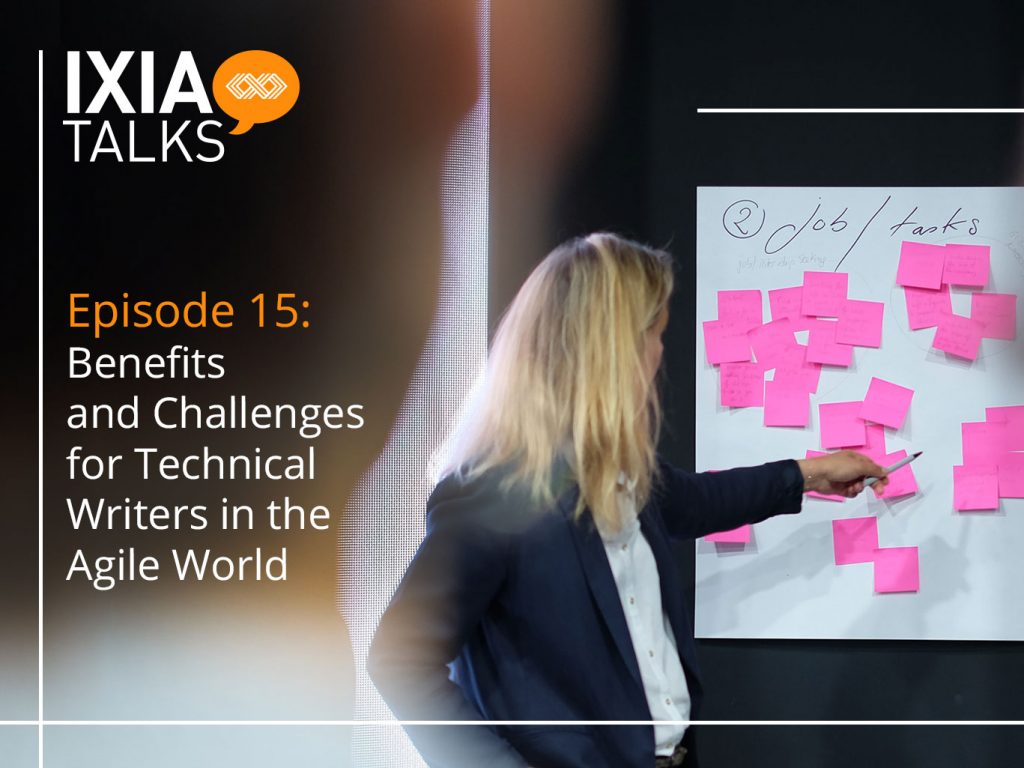 Benefits and Challenges for Technical Writers in the Agile World