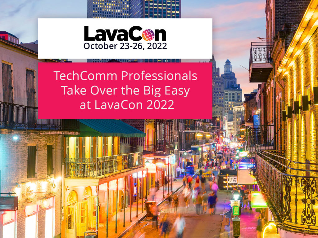 TechComm Professionals Take Over the Big Easy at LavaCon 2022